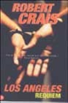 los angeles requiem (serie elvis cole 8)-robert crais-9788466309677