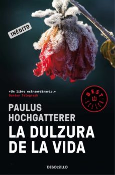 la dulzura de la vida (ebook)-paulus hochgatterer-9788466335577