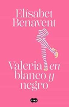 valeria en blanco y negro (saga valeria 3)-elisabet benavent-9788466353977