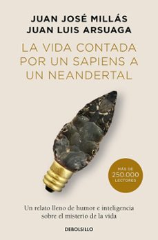 la vida contada por un sapiens a un neandertal (edicion limitada)-juan jose millas-juan luis arsuaga-9788466378277