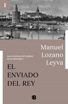 el enviado del rey (las aventuras del hombre de la ensenada i) (ebook)-9788466667777