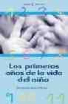 los primeros años de la vida del niño-9788467014877