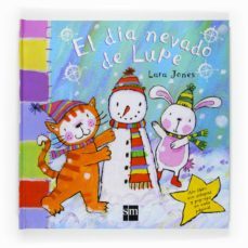 el dia nevado de lupe-lara jones-9788467519877