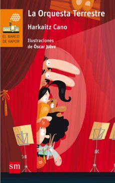 la orquesta terrestre-harkaitz cano jauregi-9788467597677