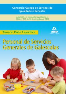 personal de servicios generales de galescolas del consorcio galeg o galego de servizos de igualdade e benestar. temario de la parte especifica-9788467613377