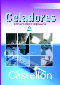 celadores del consorcio hospitalario de castellon. test y supuest os practicos-9788467625677