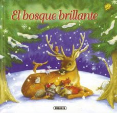 el bosque brillante-9788467713077