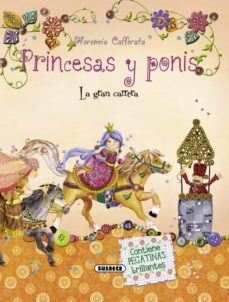 la gran carrera (princesas y ponis)-florencia cafferata-9788467717877