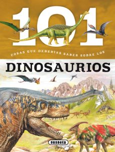 101 cosas que deberias saber sobre los dinosaurios-9788467734577