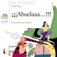 ¡¡¡abuelaaa!!! (ebook)-carles cano-9788467860177