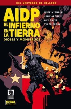 aidp (vol. 17): el infierno en la tierra 2. dioses y monstruos-9788467911077