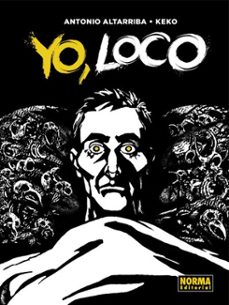 yo, loco-antonio altarriba-9788467936377