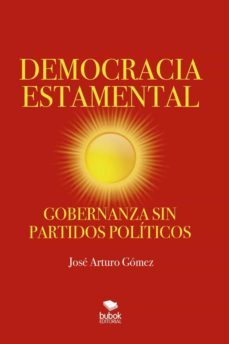 democracia estamental-jose arturo gomez-9788468561677