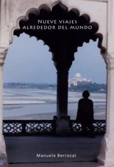 nueve viajes alrededor del mundo (ebook)-manuela berrocal sanchez-9788468605777