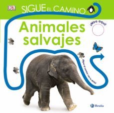 sigue el camino. animales salvajes-9788469621677