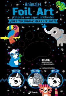 foil art: colorea con papel brillante. animales-9788469628577