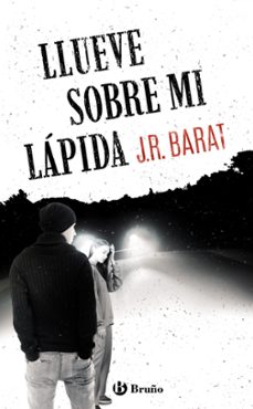 llueve sobre mi lapida-9788469666777