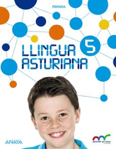 Imagen Principal de LLINGUA ASTURIANA 5º EDUCACION PRIMARIA TERCER CICLO APRENDER YE CRECER EN  CONEXION ASTURIAS ASTURIANO