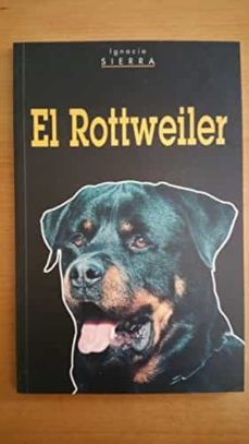 el rottweiler-ignacio sierra-9788470033377