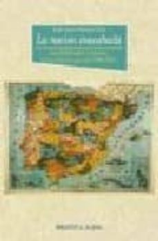 la nacion inacabada: los intelectuales y el proceso de construcci on nacional (1900-1914)-9788470304477