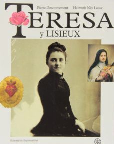 teresa y lisieux-pierre descouvemont-helmuth nils loose-9788470682377