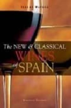the new and classical wines of spain-jeremy watson-9788472120877