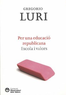 per una educació republicana (ebook)-gregorio luri-9788472269477