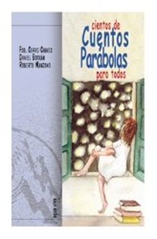 cientos de cuentos parabolas para todos-francisco cerro chaves-daniel botran-roberto manzano-9788472397477