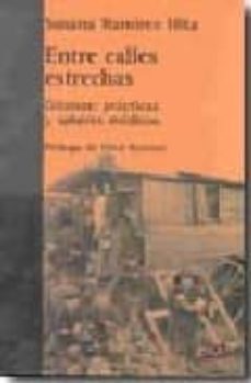 entre calles estrechas: gitanos: practicas y saberes medicos-9788472903777