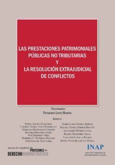 las prestaciones patrimoniales publicas no tributarias-fernando lopez ramon-9788473514477