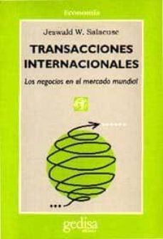 transacciones internacionales: los negocios en el mercado mundial-jeswald w. salacuse-9788474324877