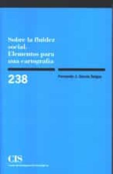 sobre la fluidez social: elementos para una cartografia-fernando garcia selgas-9788474764277