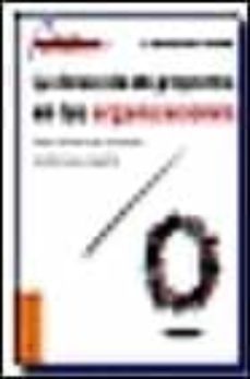 la direccion de proyectos en las organizaciones-9788475776477