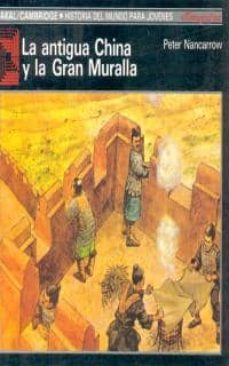 la antigua china y la gran muralla-peter nancarrow-9788476005477