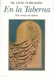 en la taberna siete ensayos del sufismo-javad nurbakhsh-9788476270677
