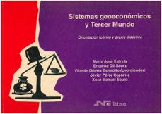 sistemas geoeconomicos y tercer mundo-xose manuel souto gonzalez-9788476424377