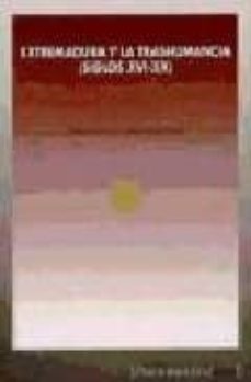 extremadura y la trashumancia (siglos xvi-xx)-fernando sanchez marroyo-9788476715277