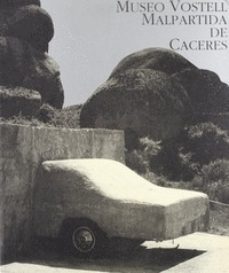 museo vostell malpartida: coleccion wolf y mercedes vostell-9788476716977