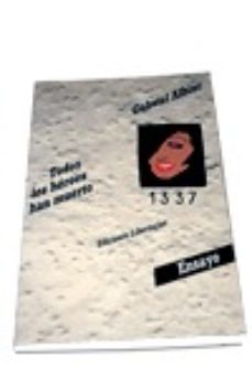 todos los heroes han muerto-gabriel albiac-9788476830277