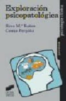 exploracion psicopatologica-rosa maria baños rivera-conxa perpiña tordera-9788477389477