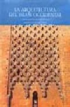 la arquitectura del islam occidental-9788477823377