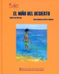el niño del desierto-angel luis moraga-9788477892977