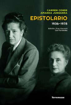 epistolario carmen conde - amanda junquera (1936-1978)-carmen conde-amanda junquera-9788478398577