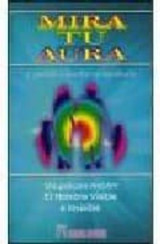 mira tu aura. aprende a descifrar su significado-c.w. leadbeater-9788479104177