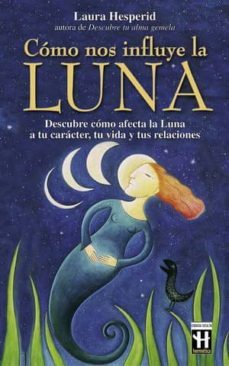 como nos influye la luna-laura calonge cebrian-9788479275877