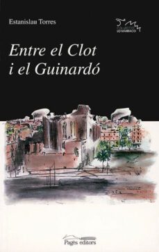 entre el clot i el guinardo-9788479353377