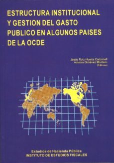 estructura institucional y gestion gasto publico en paises ocde-9788480080477