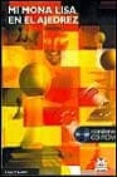 mi mona lisa en el ajedrez (incluye  cd-rom)-9788480194877