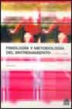 fisiologia y metodologia del entrenamiento. de la teoria a la pra ctica-veronique billat-9788480196277