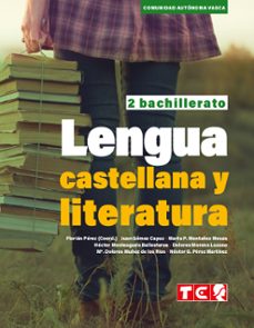 lengua castellana 2º bachillerato  pais vasco ed 2024-9788480256377